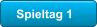Spieltag 1