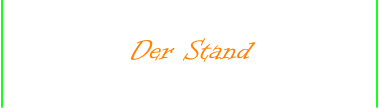 Der Stand