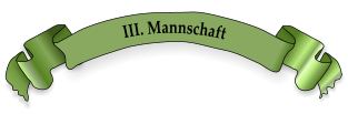 III. Mannschaft