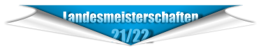 Landesmeisterschaften                    21/22