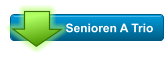 Senioren A Trio