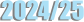 2024/25