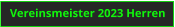 Vereinsmeister 2023 Herren
