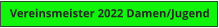 Vereinsmeister 2022 Damen/Jugend
