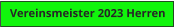 Vereinsmeister 2023 Herren