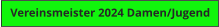 Vereinsmeister 2024 Damen/Jugend