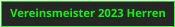 Vereinsmeister 2023 Herren