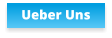 Ueber Uns