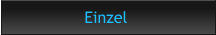 Einzel