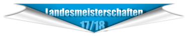 Landesmeisterschaften                    17/18