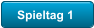 Spieltag 1